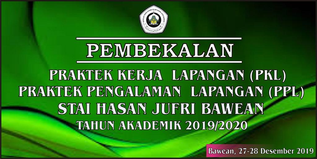 PEMBEKALAN PKL DAN PPL 2020